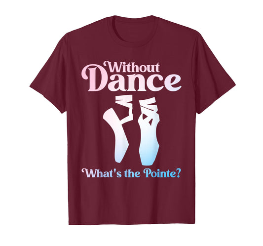 Cool Ballet Art for Women Girls Ballet Dancer Recital Ballet T-Shirt