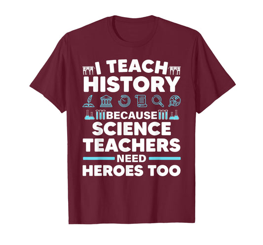 Cool History Teacher for Men Women Teaching History Educator T-Shirt