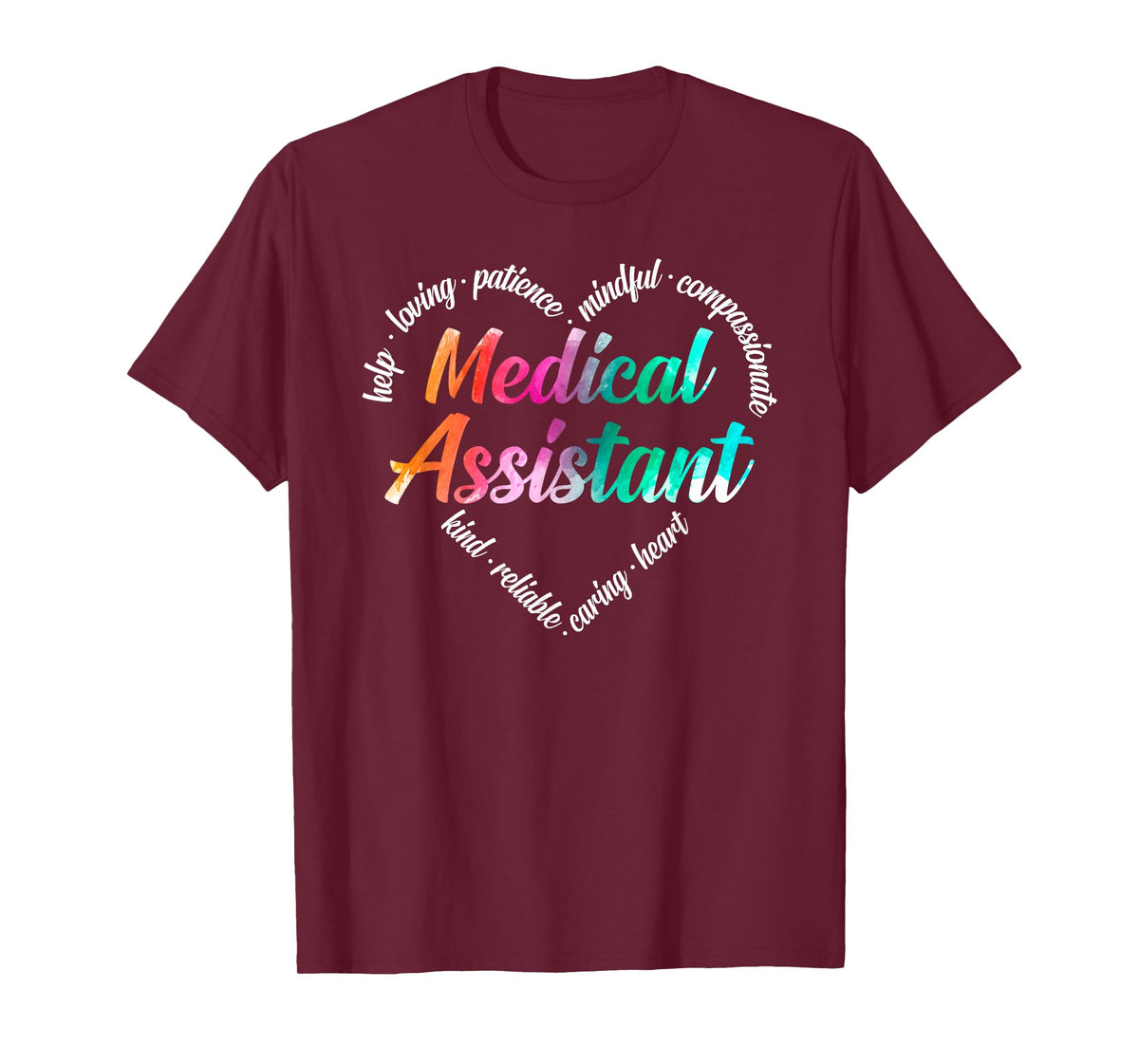 Medical Assistant Heart Word Cloud Watercolor Rainbow T-Shirt