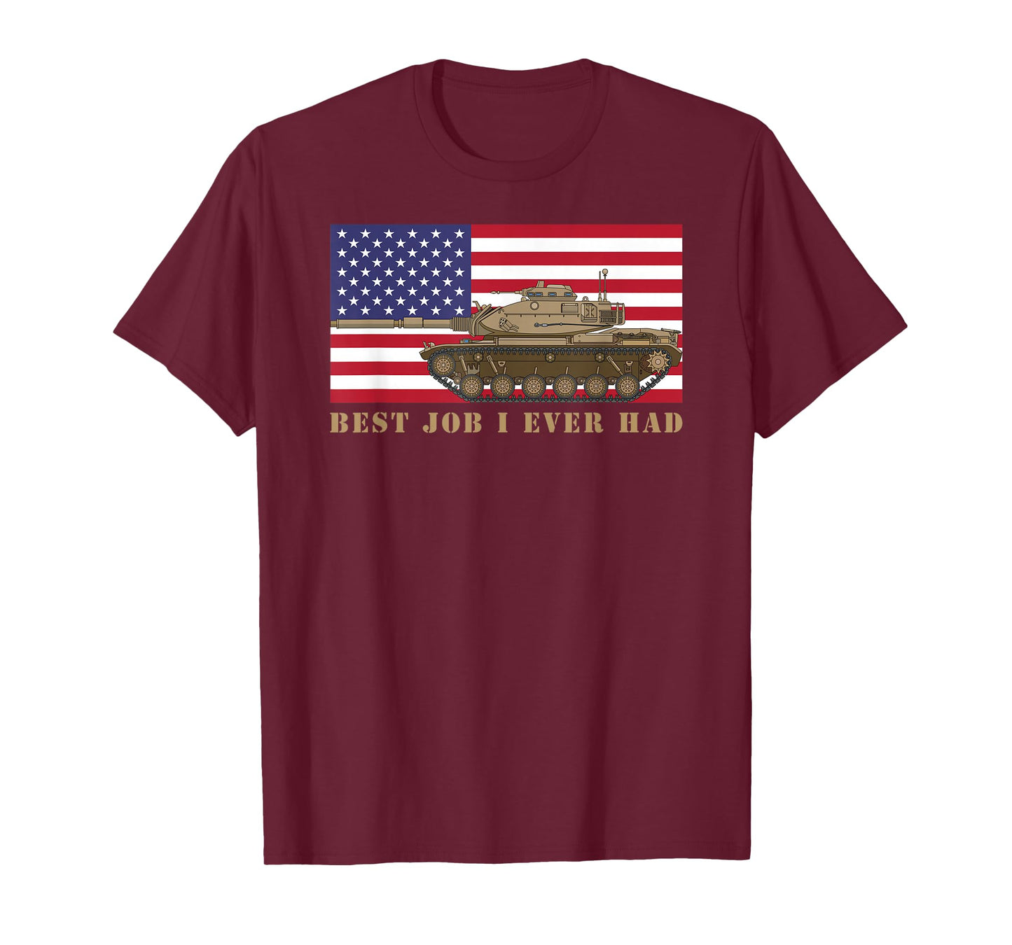 M60 A3 Tanker Tank Crew Best Job I Ever Had American Flag T-Shirt