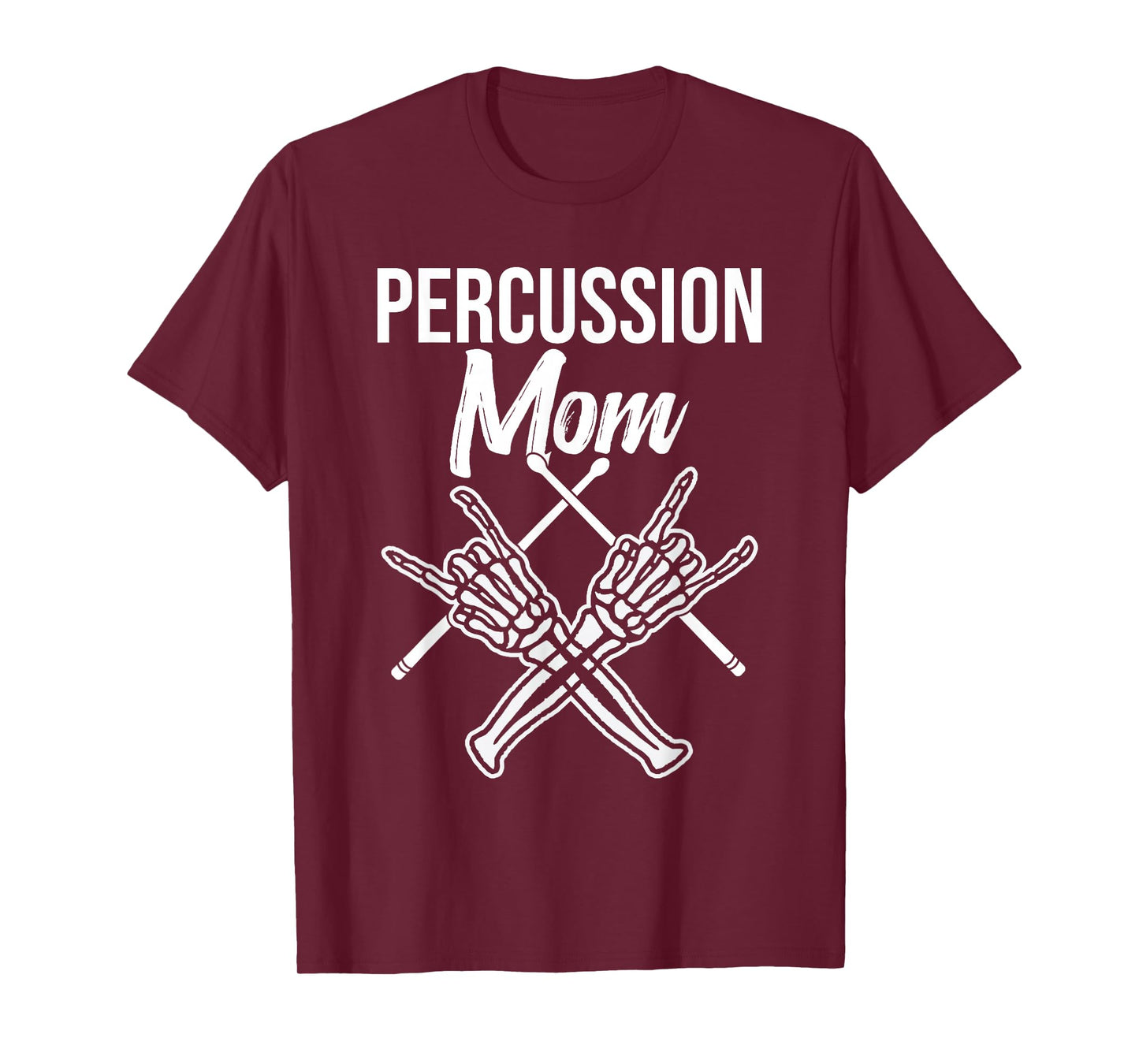 Percussion Mom Drummer Mom Instrument Marching Band Mother T-Shirt