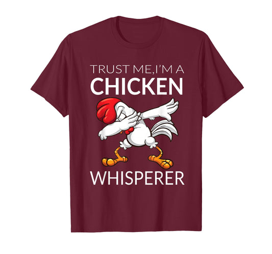 Chicken Dabbing: Chicken Whisperer, Funny Cute Poultry T-Shirt