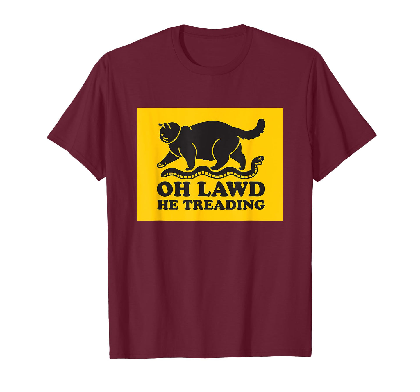 Oh Lawd He Treading Funny Chonky Cat Men Women T-Shirt