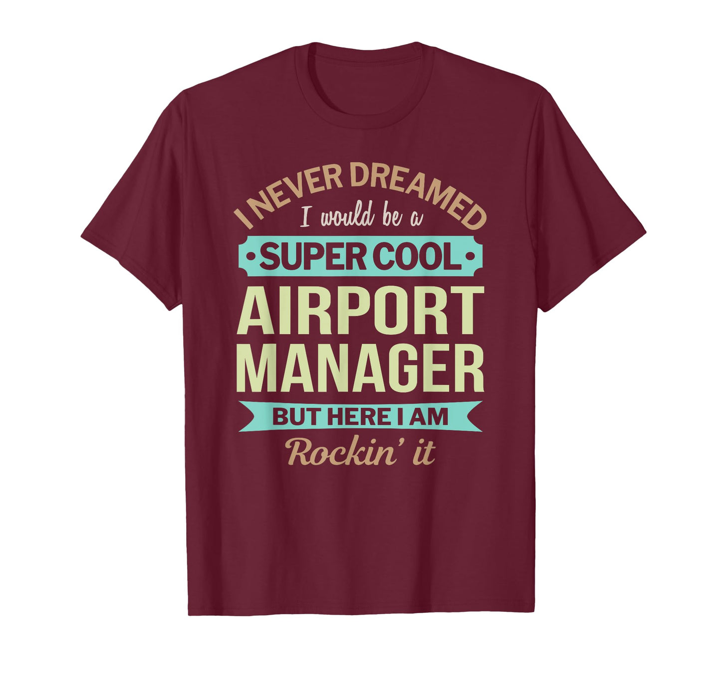 Airport Manager Gift Funny Appreciation T-Shirt