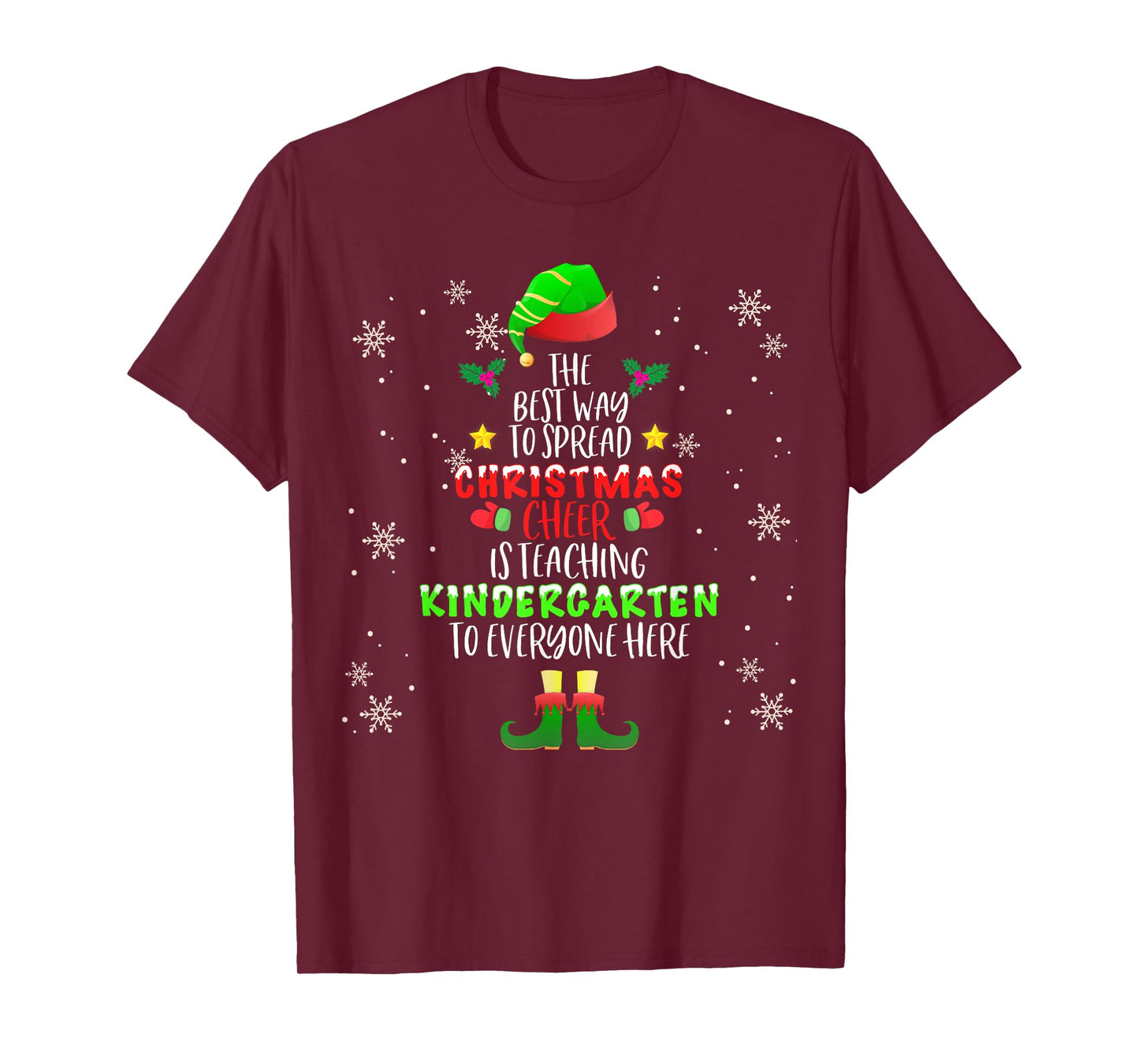Christmas Cheer Is Teaching Kindergarten Santa Elf Teacher Men Women Kids T-Shirt