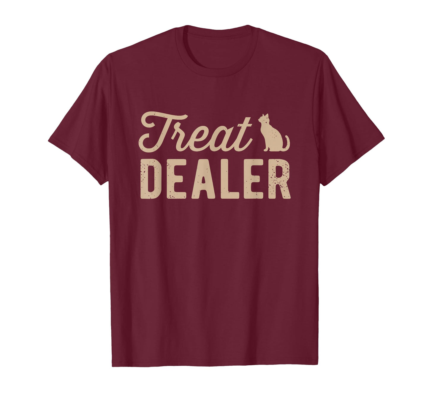 Cat Treat Dealer Funny Humor Cat Owner Cat Treats Cat Lover T-Shirt