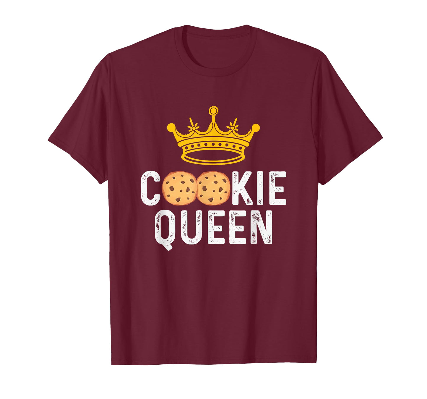 Cookie Queen Cookie Lover Cookie Baker T-Shirt