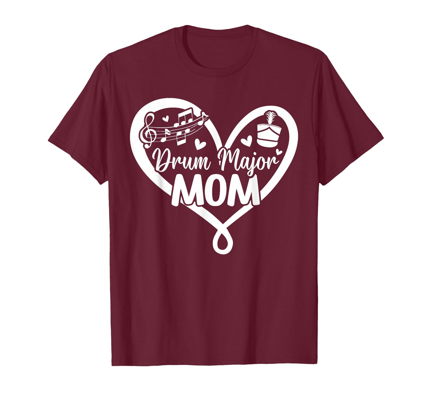 Drum Major Mom Heart Drum Major Mother Drum Major Mama T-Shirt