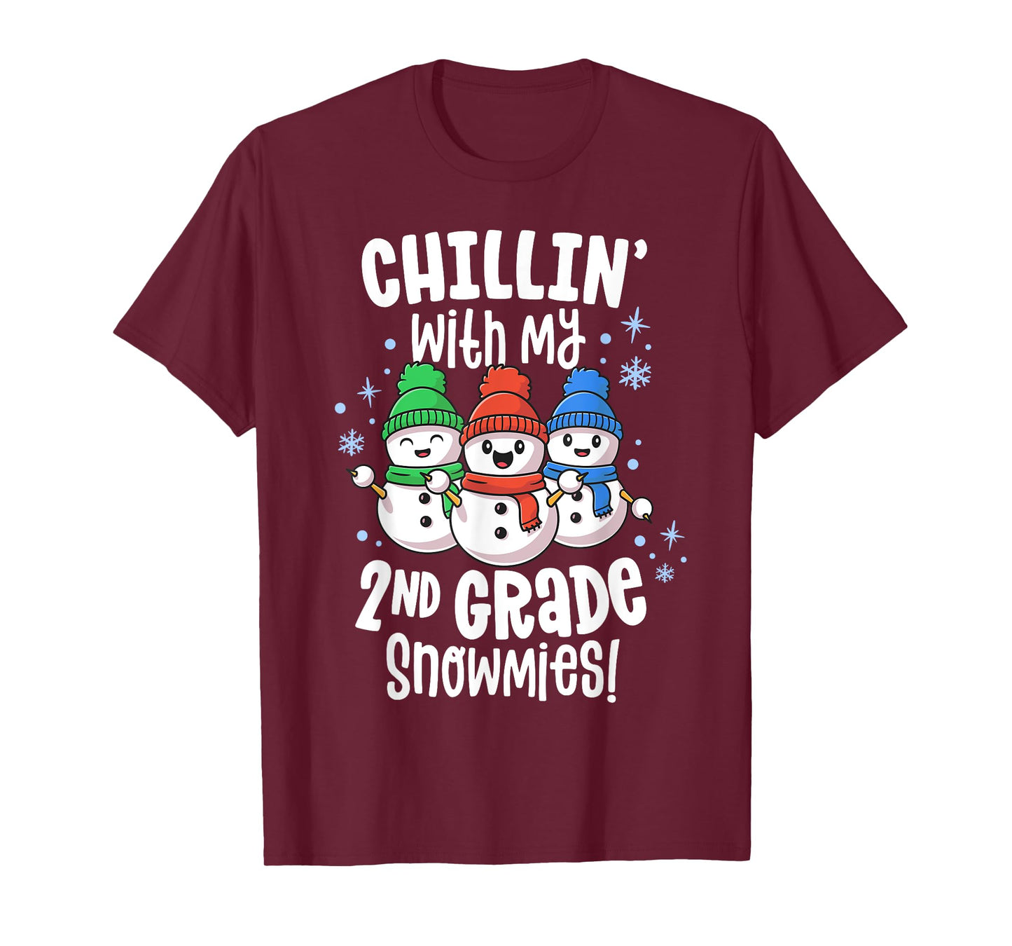 Chillin With My Snowmies Shirt 2nd Grade Teacher Christmas T-Shirt for Men Women Kids
