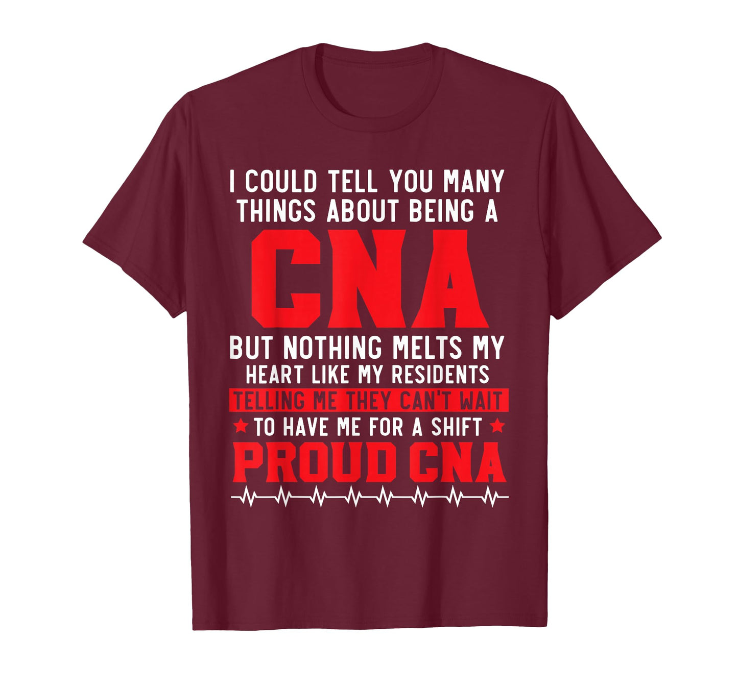 Certified Nursing Assistant Medical Worker CNA T-Shirt