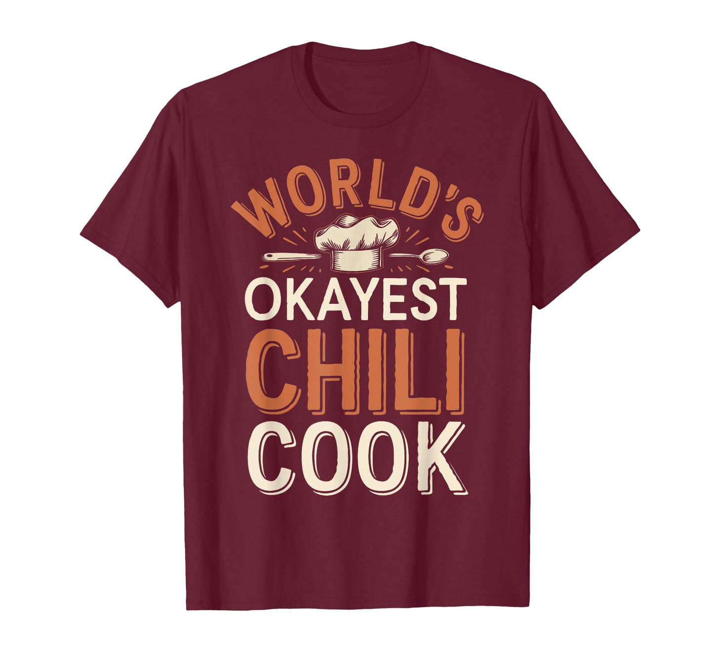Chili Cook Off World's Okayest Chili Cook T-Shirt