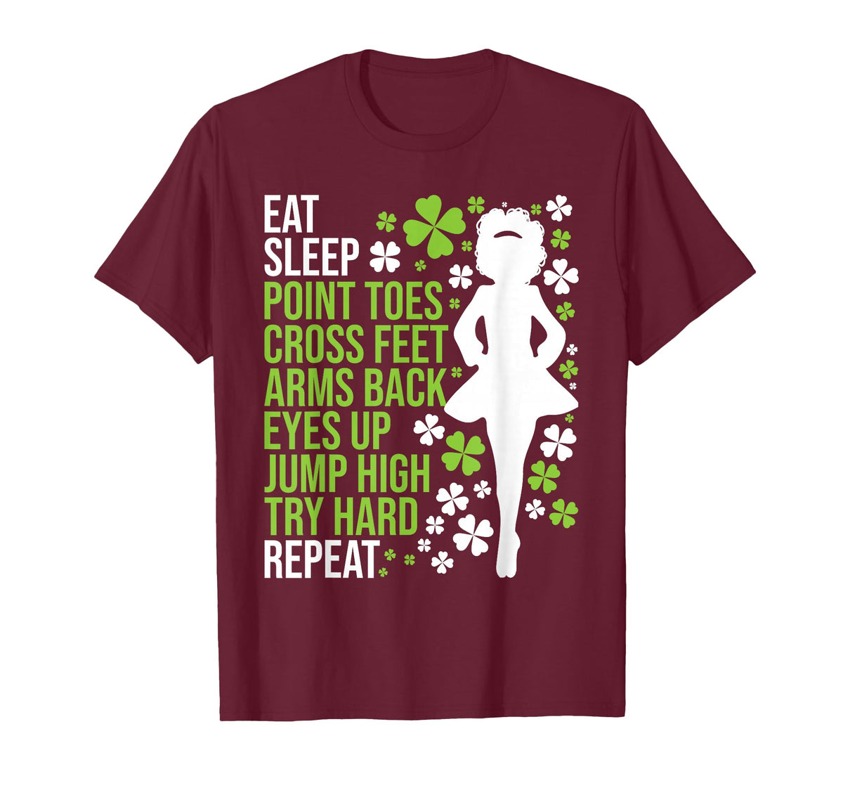 Eat Sleep Irish Dance - Irish Dancer Ceili Reel Dance Feis T-Shirt