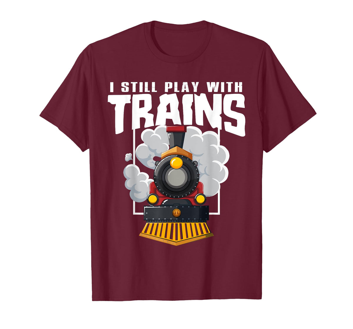 I Still Play With Trains Railway Station Operator Fun Quote T-Shirt