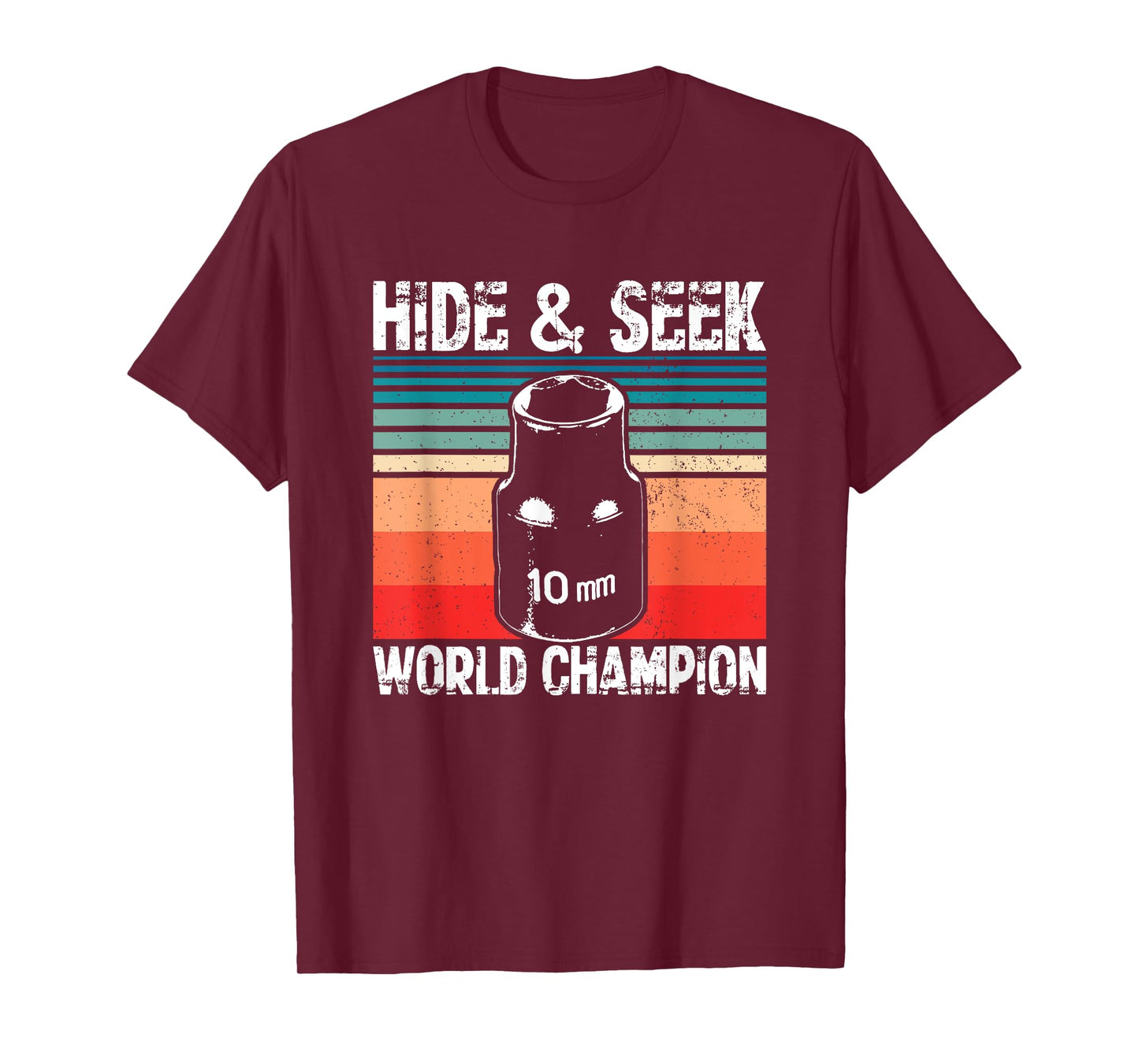 10mm Socket Hide and Seek World Champion T-Shirt
