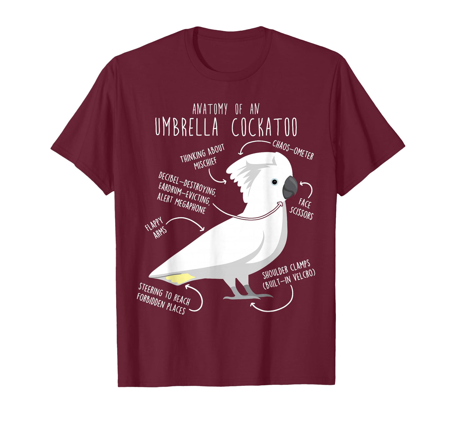 Umbrella Cockatoo Parrot Anatomy Funny Cute Pet Bird Mom Dad T-Shirt