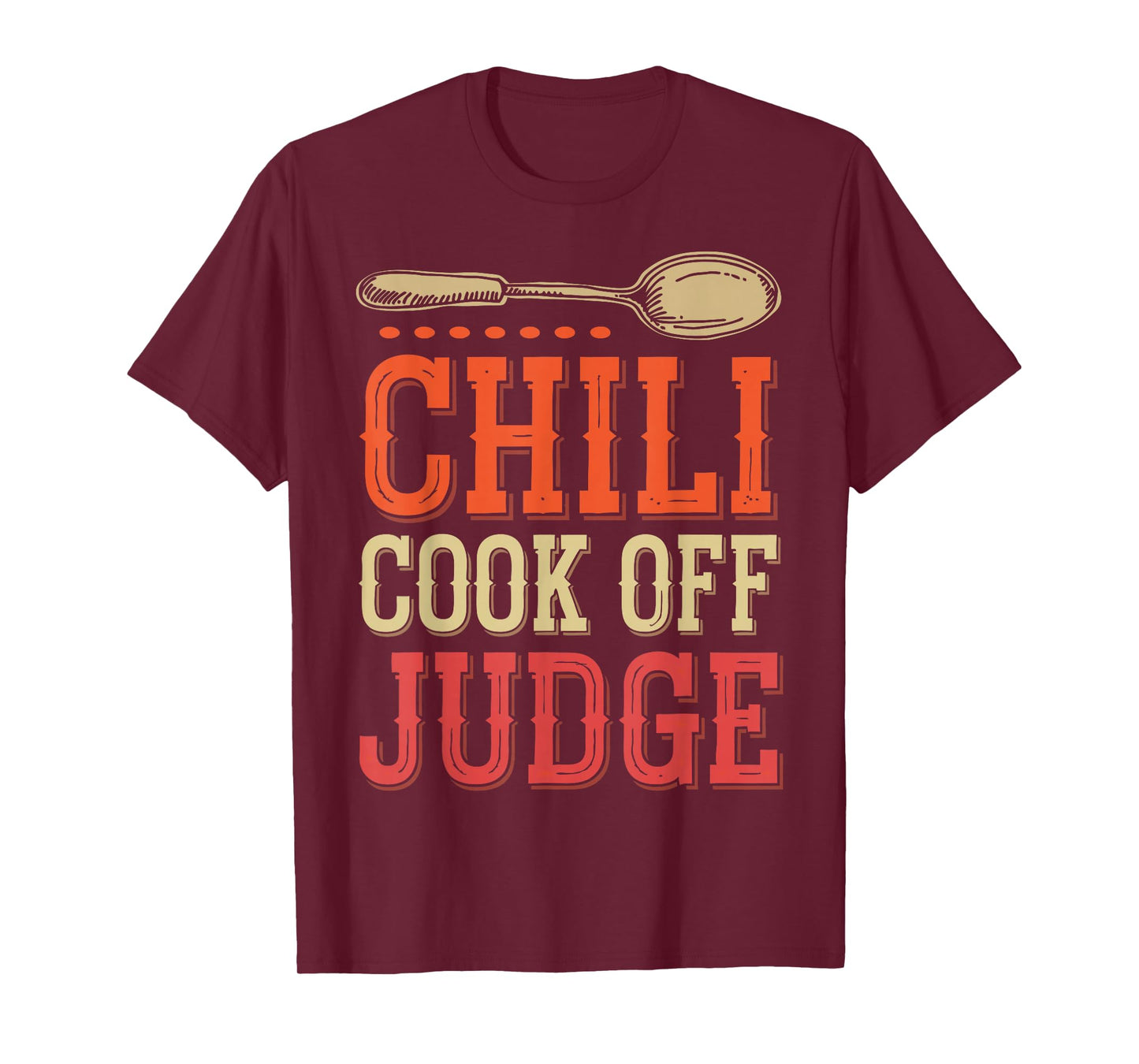 Chili Cook Off Judge Chili Contest Judging Chili T-Shirt