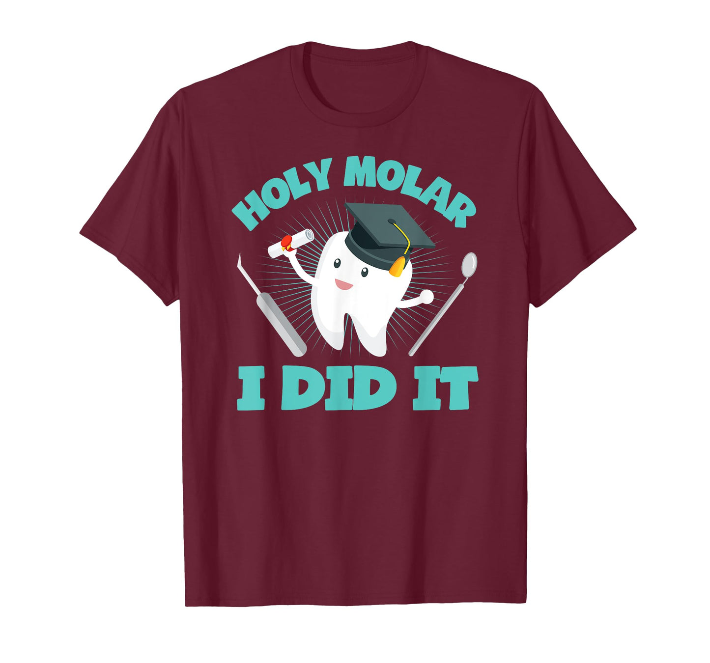 Cute Dental Hygienist Graduate Gift Dentist Graduation T-Shirt