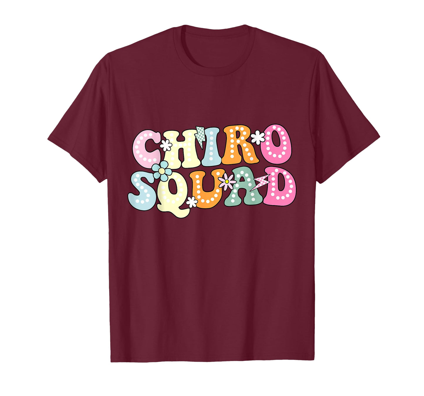Chiro Squad Chiropractor Office Groovy Chiropractor T-Shirt