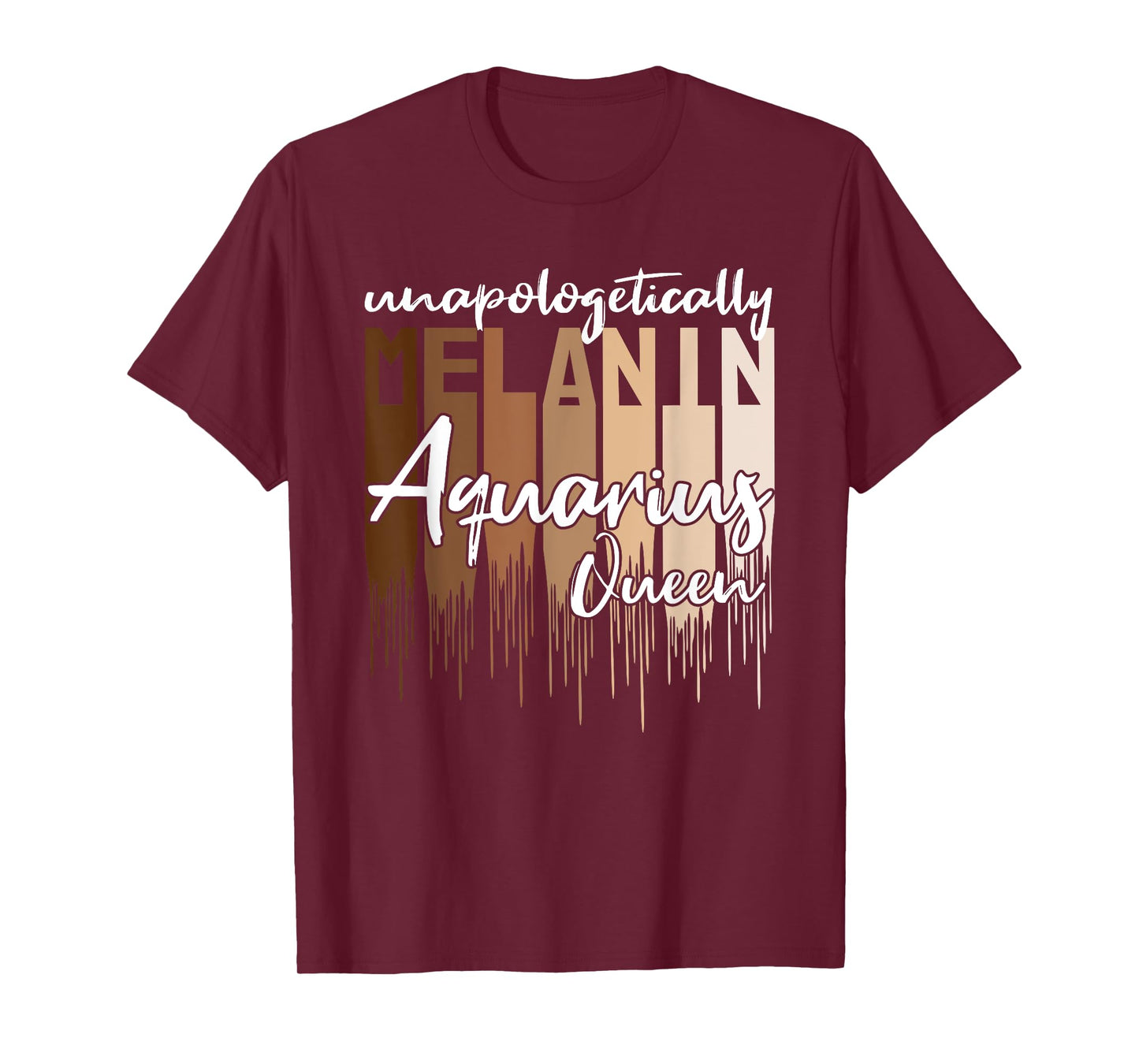 Aquarius Unapologetically Melanin Queen for Black Women T-Shirt