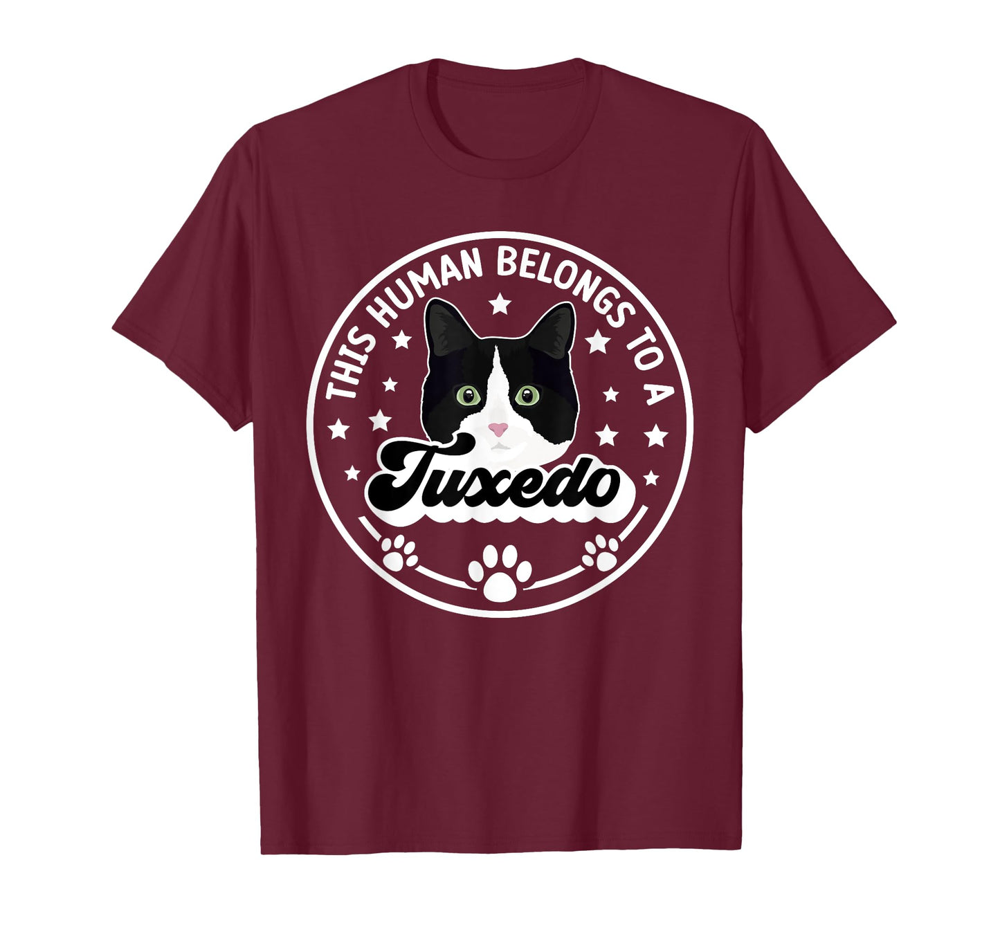 This Human Belongs To A Tuxedo Cat Owner Tuxedo Cat Lover T-Shirt