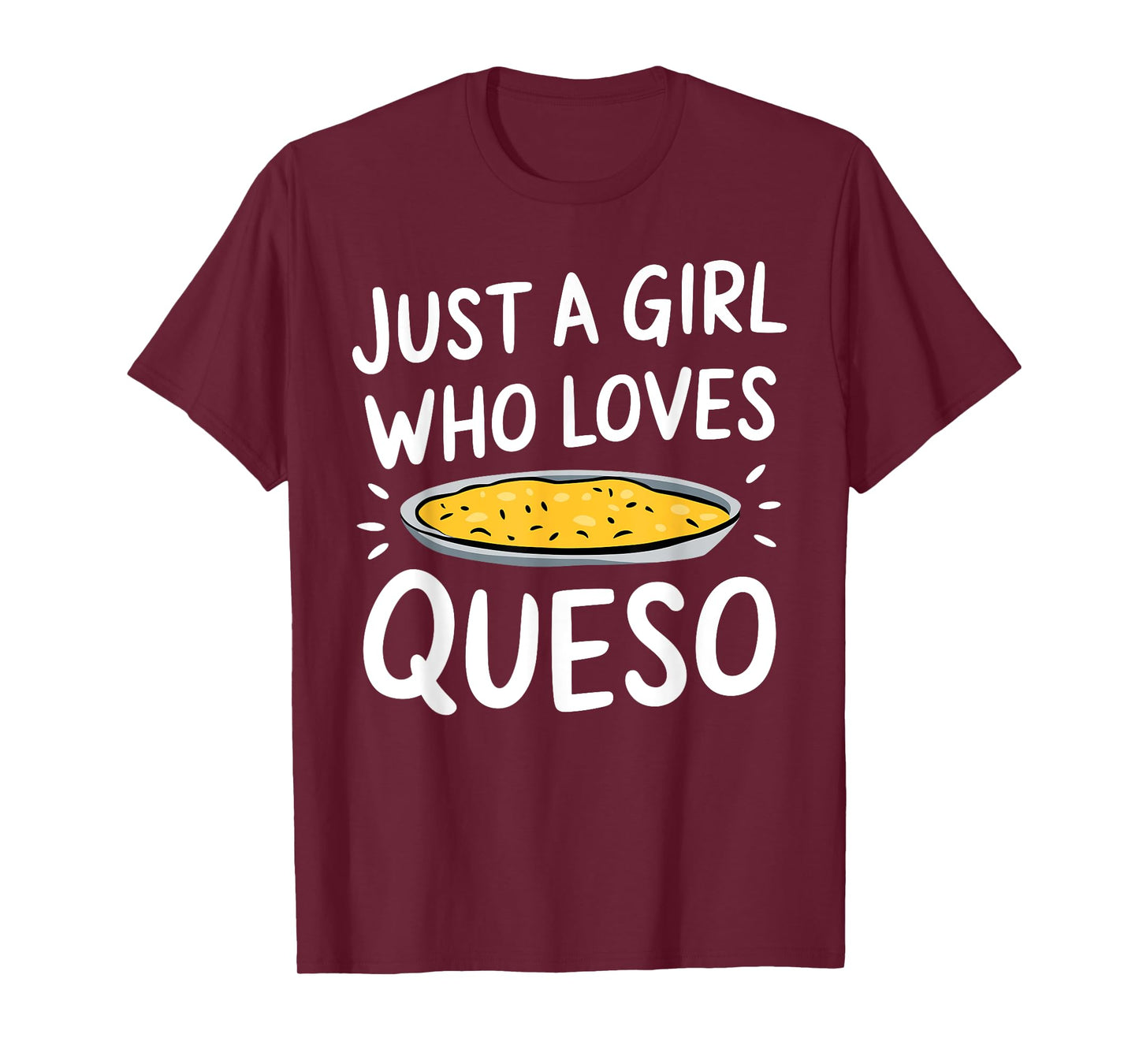 Cool Queso Art For Girls Women Mexican Cheese Lover Queso T-Shirt