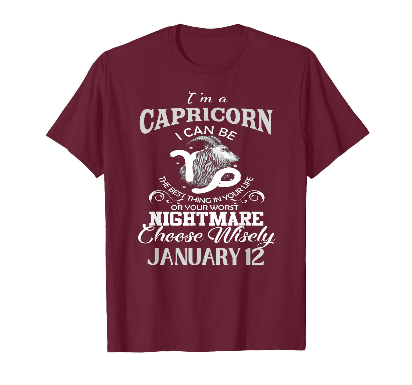 Capricorn Zodiac Sign January 12 For Men and Women Birthday T-Shirt