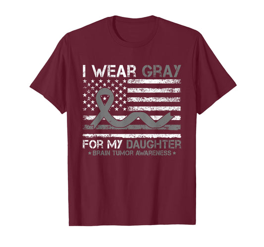I Wear Gray For My Daughter Brain Tumor Awareness For Family T-Shirt