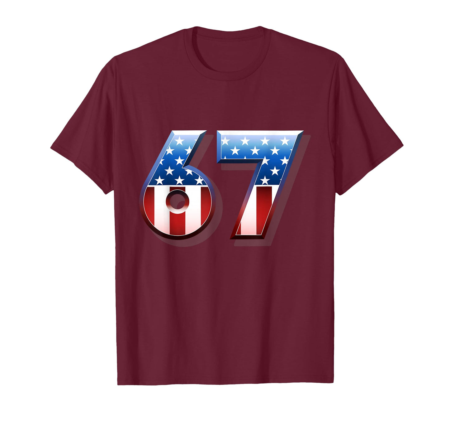 USA Flag 67 Meme Six Seven Slang 67th Birthday Adult Kids T-Shirt