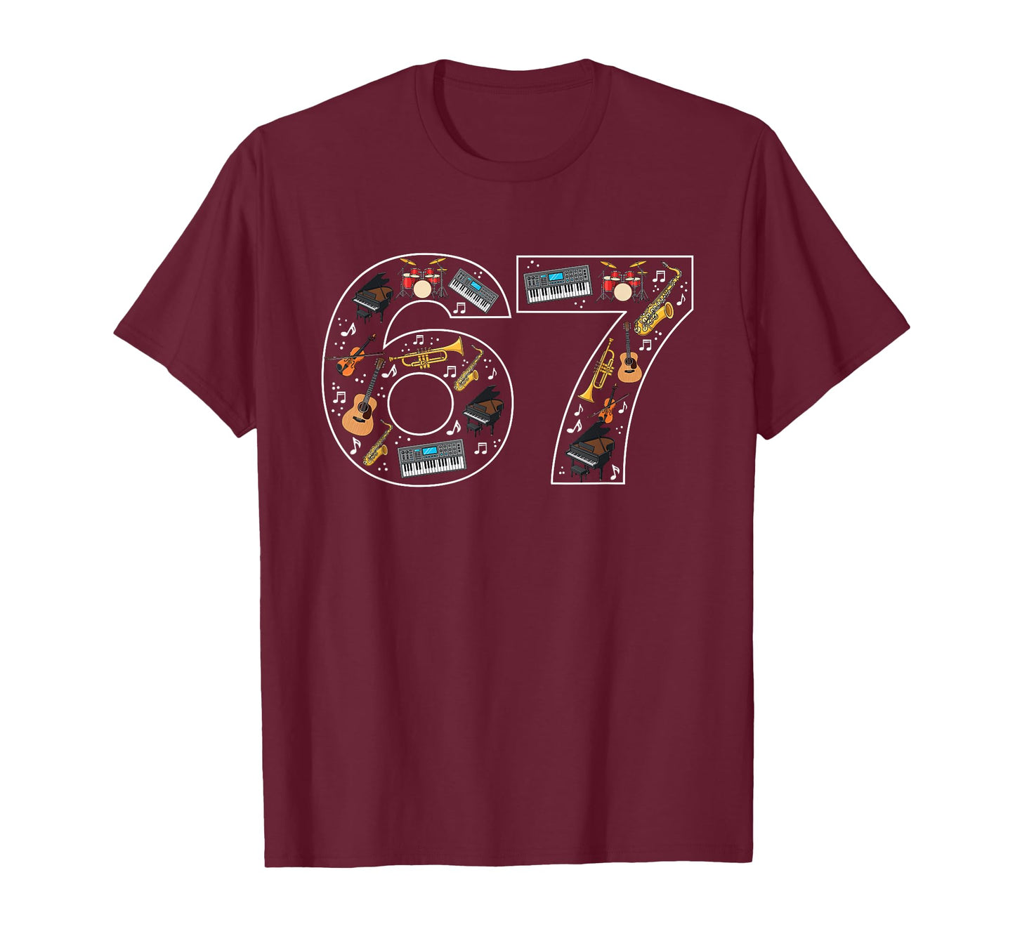 67 Musical Instruments Six Seven Music Teacher T-Shirt