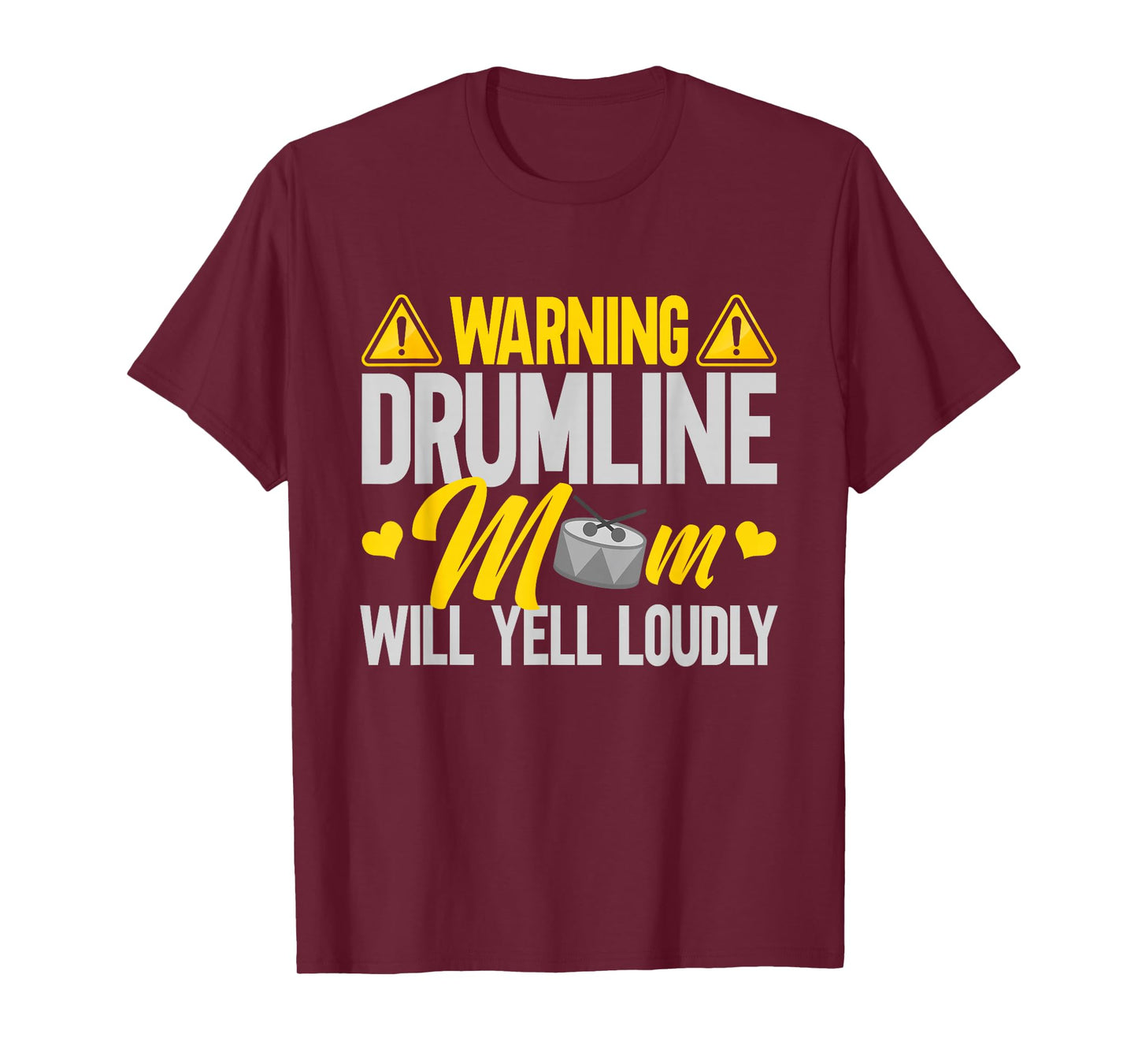 Orchestra Marching Band Will Yell Loudly Drumline Mom T-Shirt