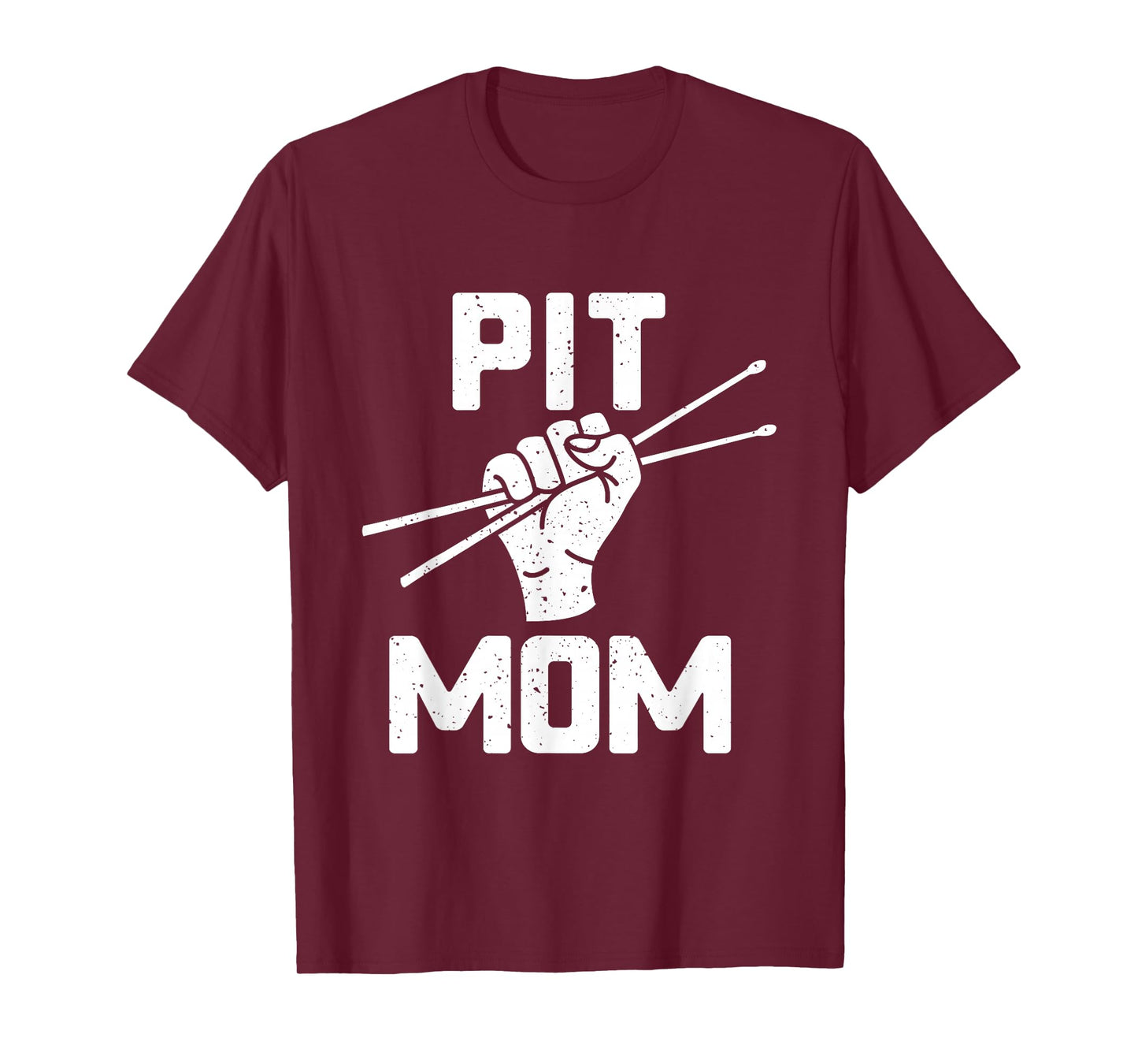 Marching Band Shirt Pit Mom Drum Sticks Fist Art T-Shirt