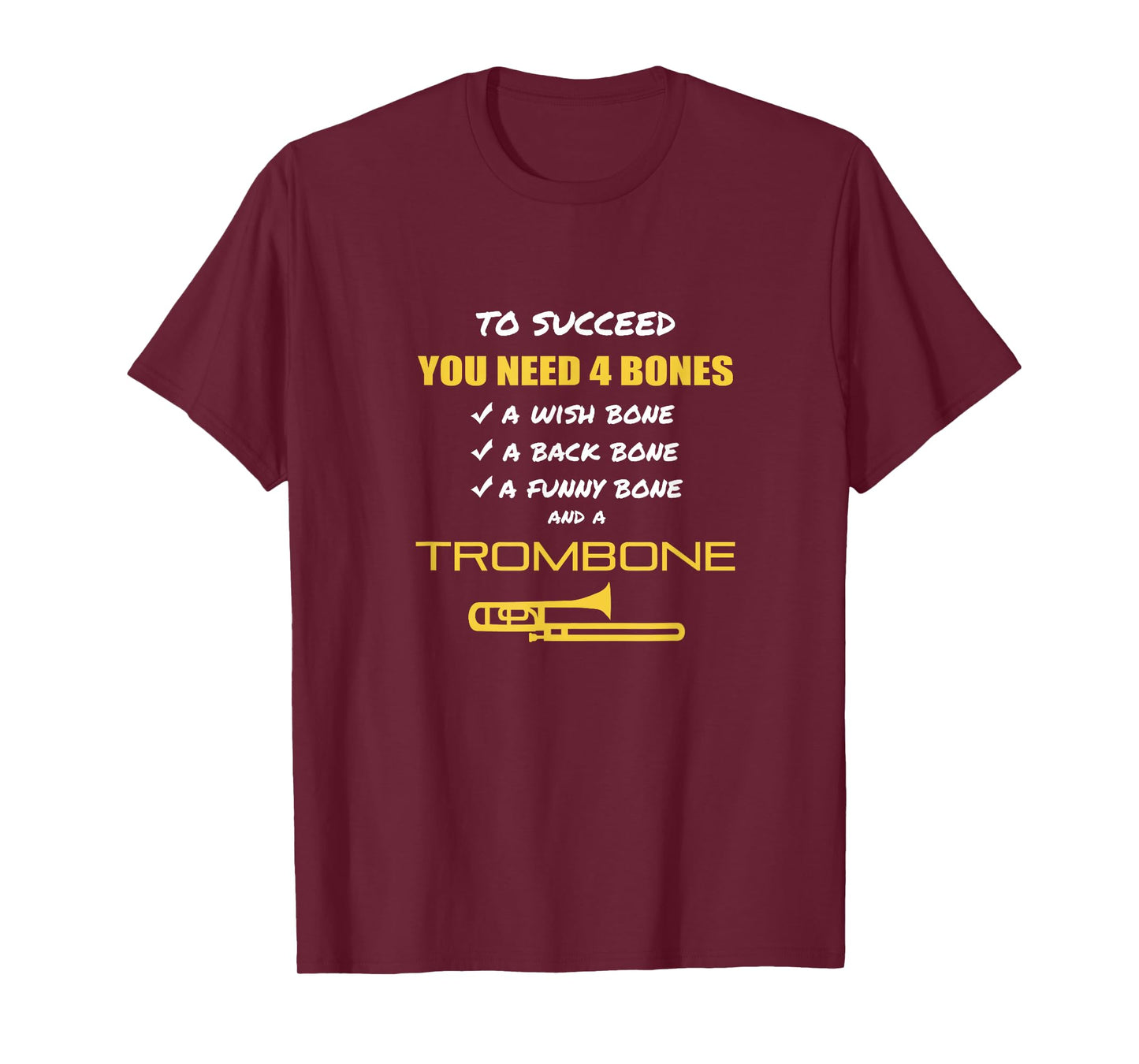 Funny Trombone Player Sarcasm Musician Music Humor Joke T-Shirt