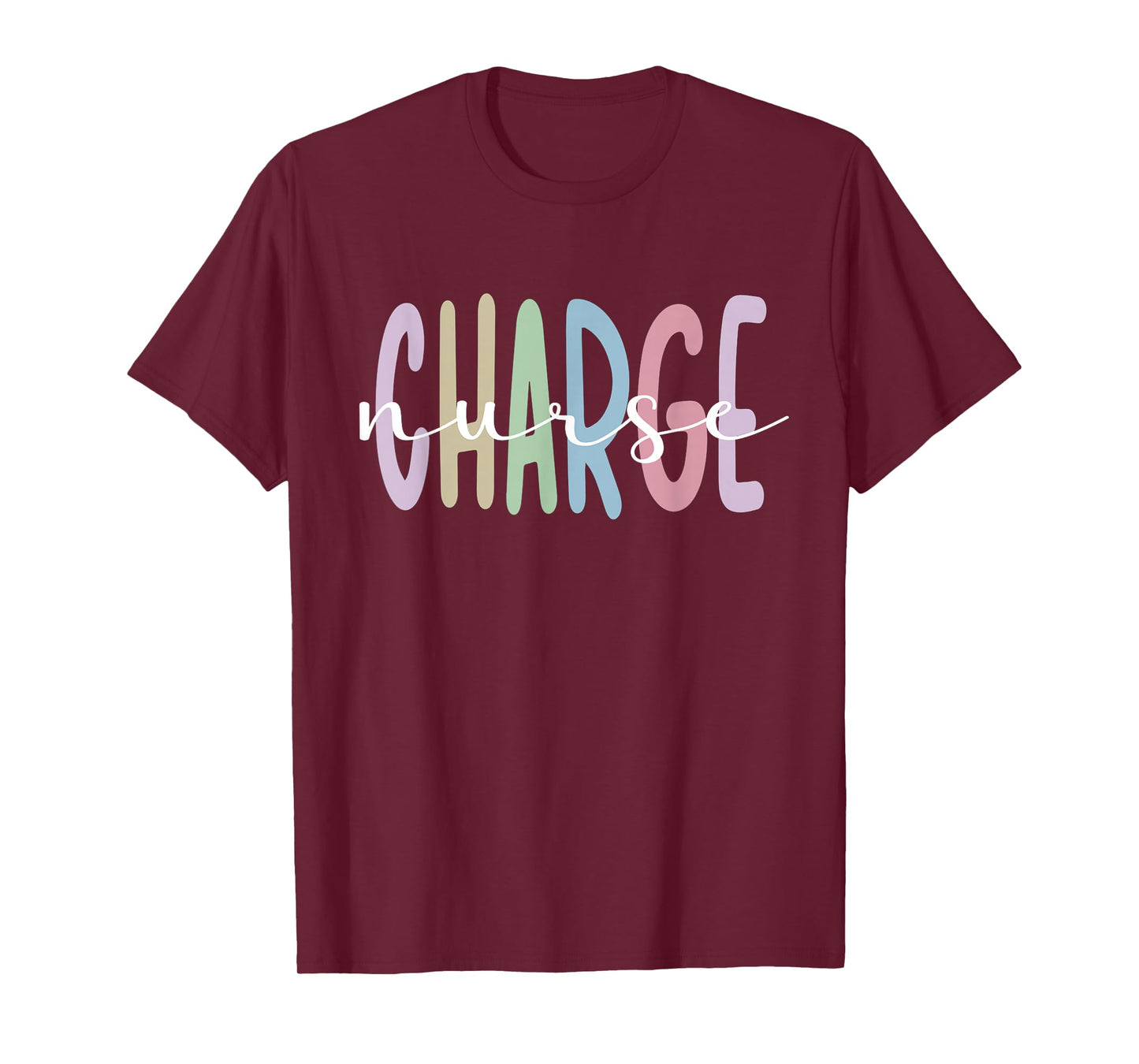 Charge Nurse Appreciation Charge Nursing T-Shirt
