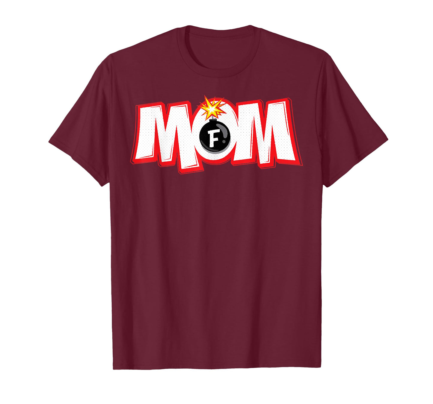 F-Bomb Mom, Mothers Day Tee, Mom, Mama T-Shirt