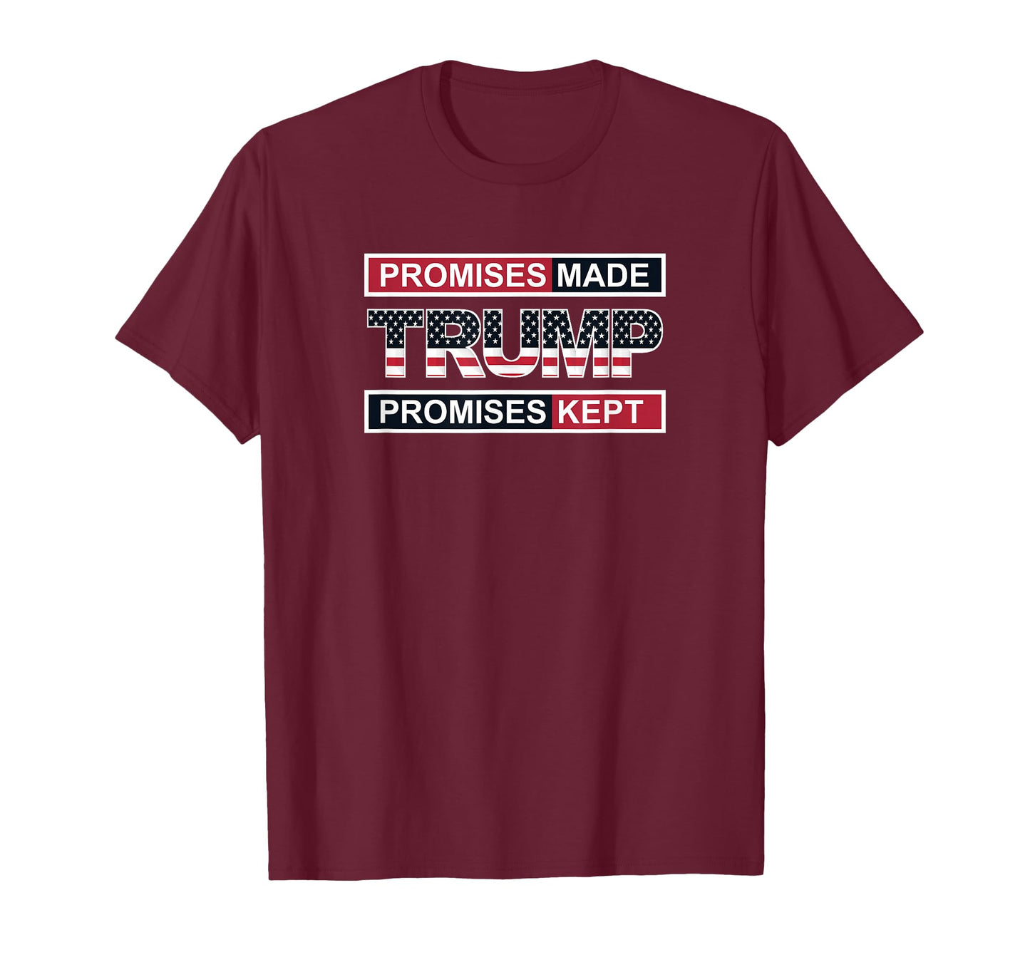 Promises Made Promises Kept Pro Trump T-shirt T-Shirt