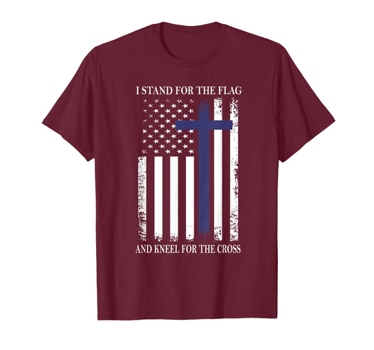 I Proudly Stand For The Flag Kneel For The Cross Patriotic T-Shirt