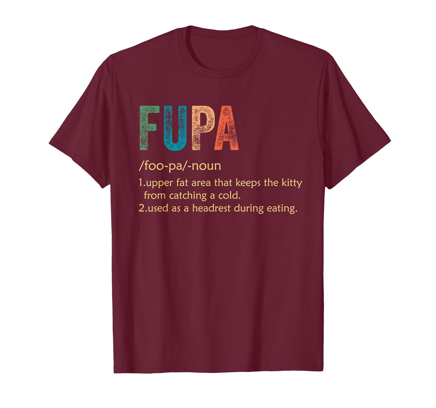 FUPA Definition Shirt- FUPA Definition Funny T-Shirt