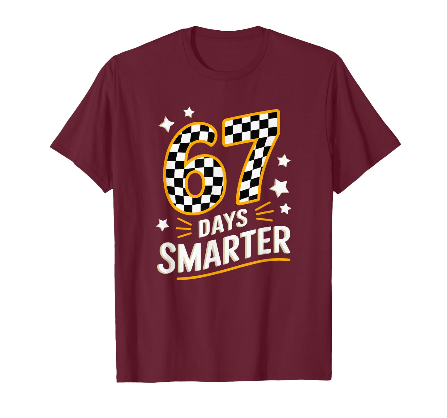 67 Days of School Funny 67 Days Smarter Student Teacher T-Shirt
