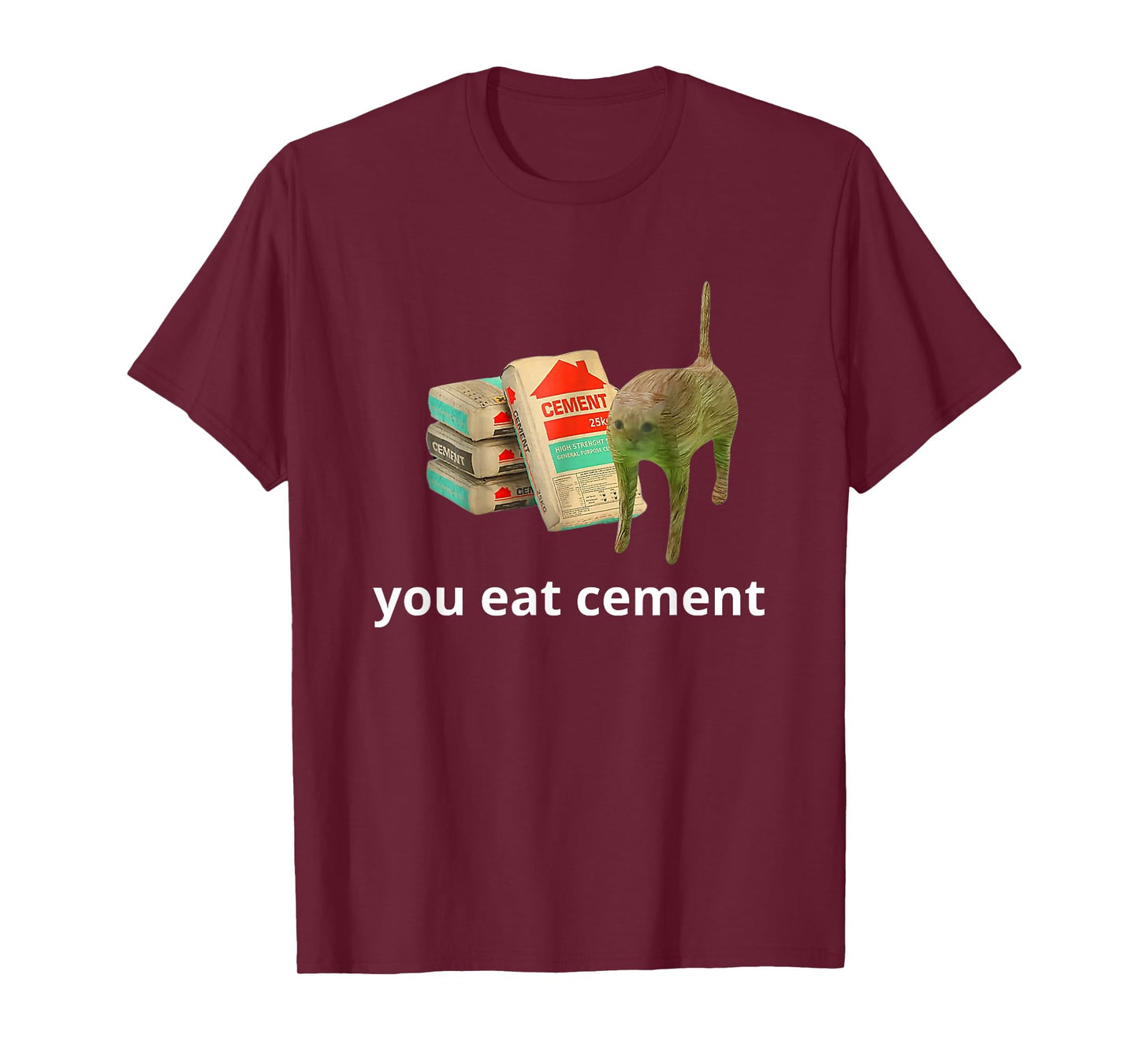 I Eat Cement Cursed Cat Funny Oddly Specific Dank Meme T-Shirt