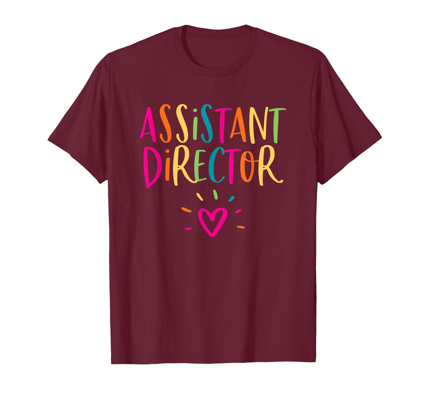 Assistant Director Gift Appreciation Theater Nursing HR T-Shirt