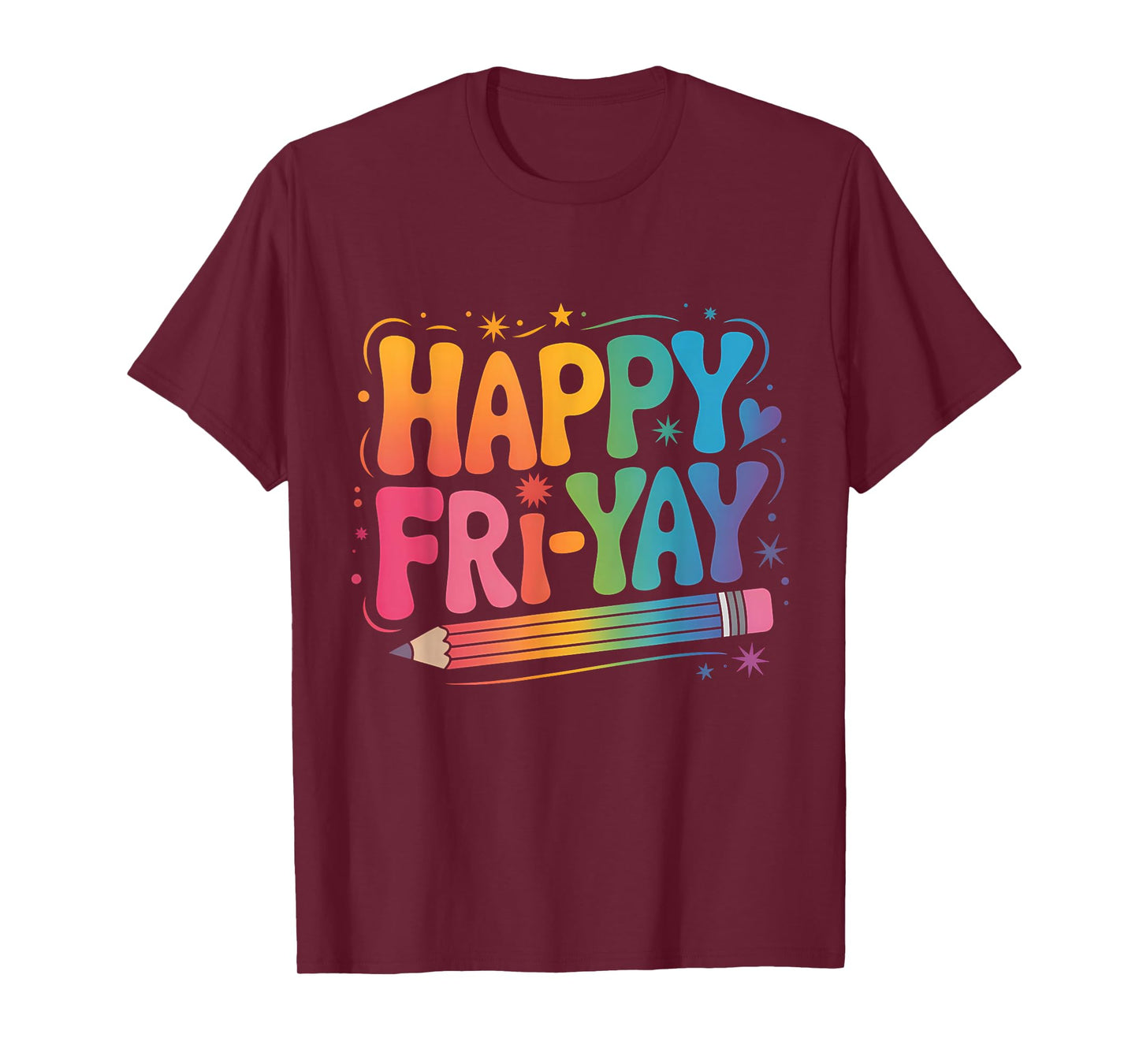 Happy Fri-Yay Teacher Fry Yay Friday Weekend Cute Fri-Yay T-Shirt
