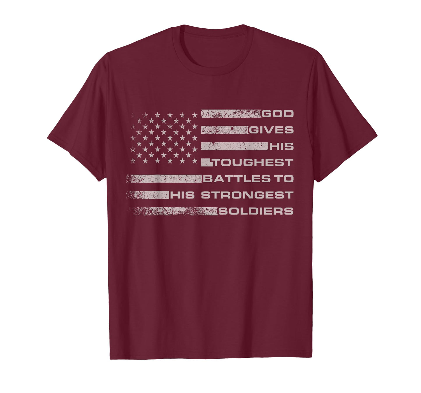 Strongest Soldiers Motivational Quote with Us Flag T-Shirt