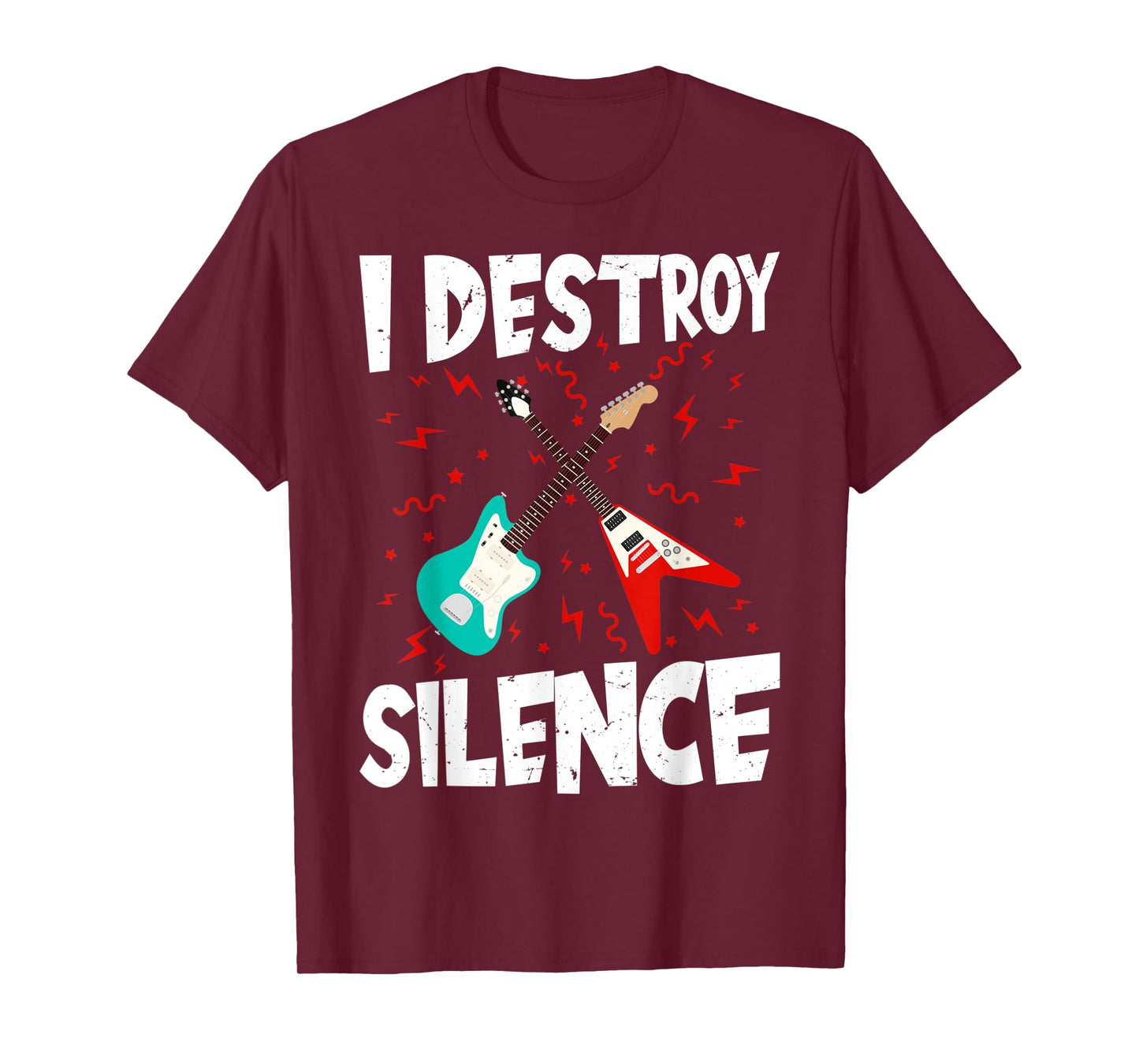 I Destroy Silence Guitar E-Guitar Rock Musician T-Shirt