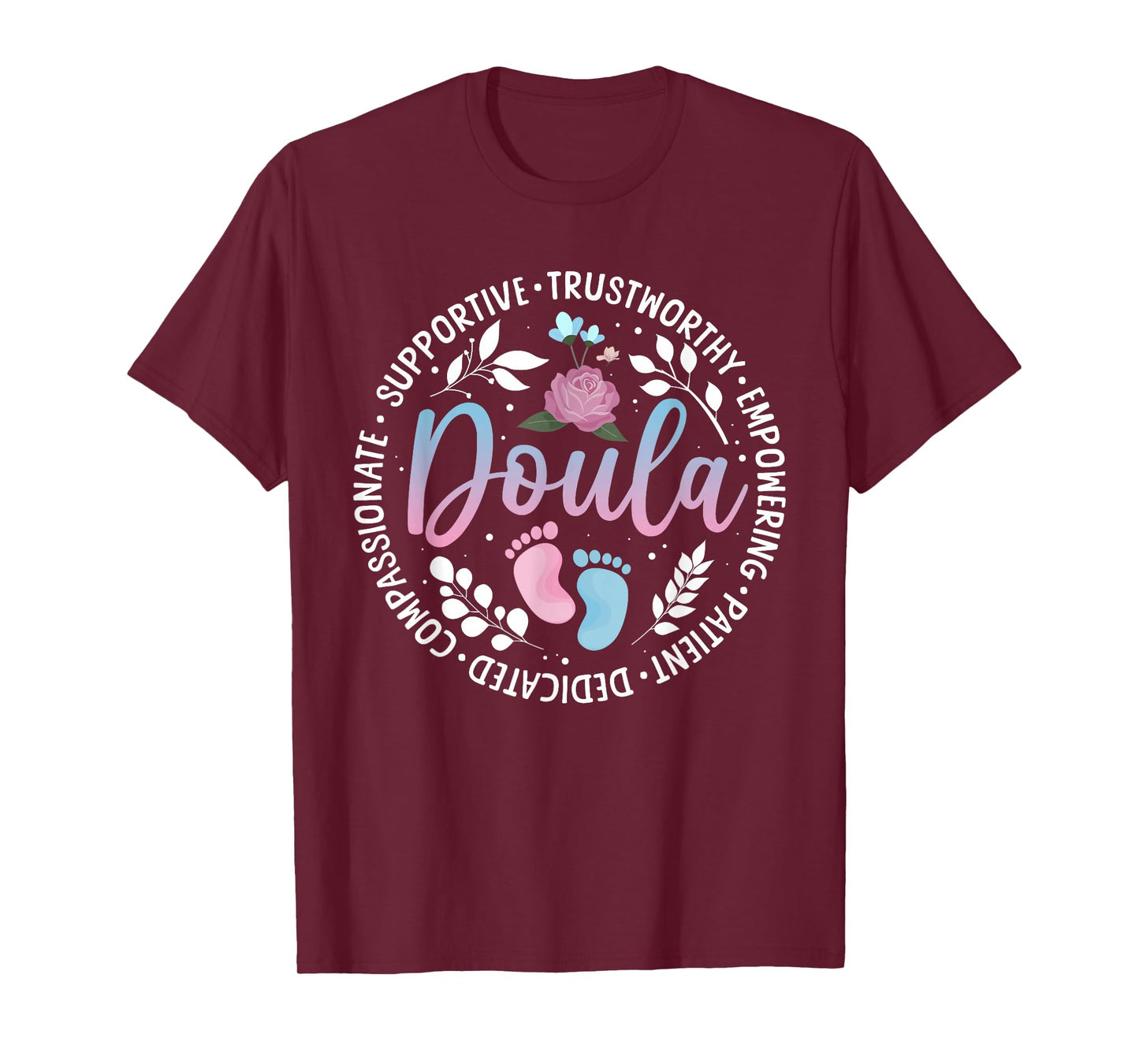 Cute Doula Art For Women Mom Midwife Labor & Delivery Doula T-Shirt