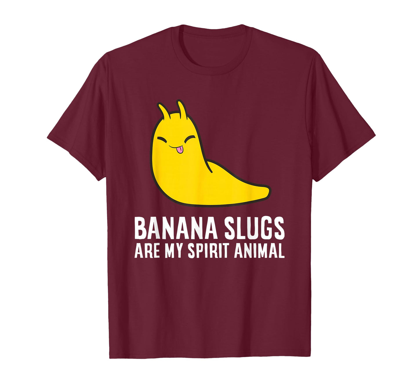 Banana Slugs Are My Spirit Animal Banana Slug Lover T-Shirt