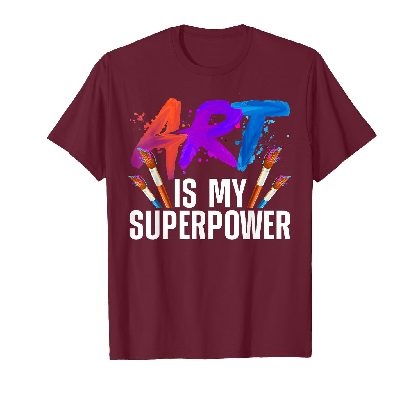 Cool Art for Men Women Art Teacher Artist Painter Superpower T-Shirt Small