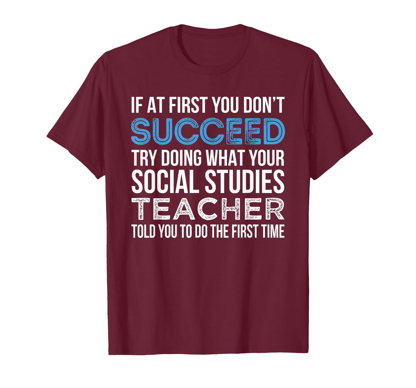 Social Studies Teacher Gift Funny Men Women T-Shirt