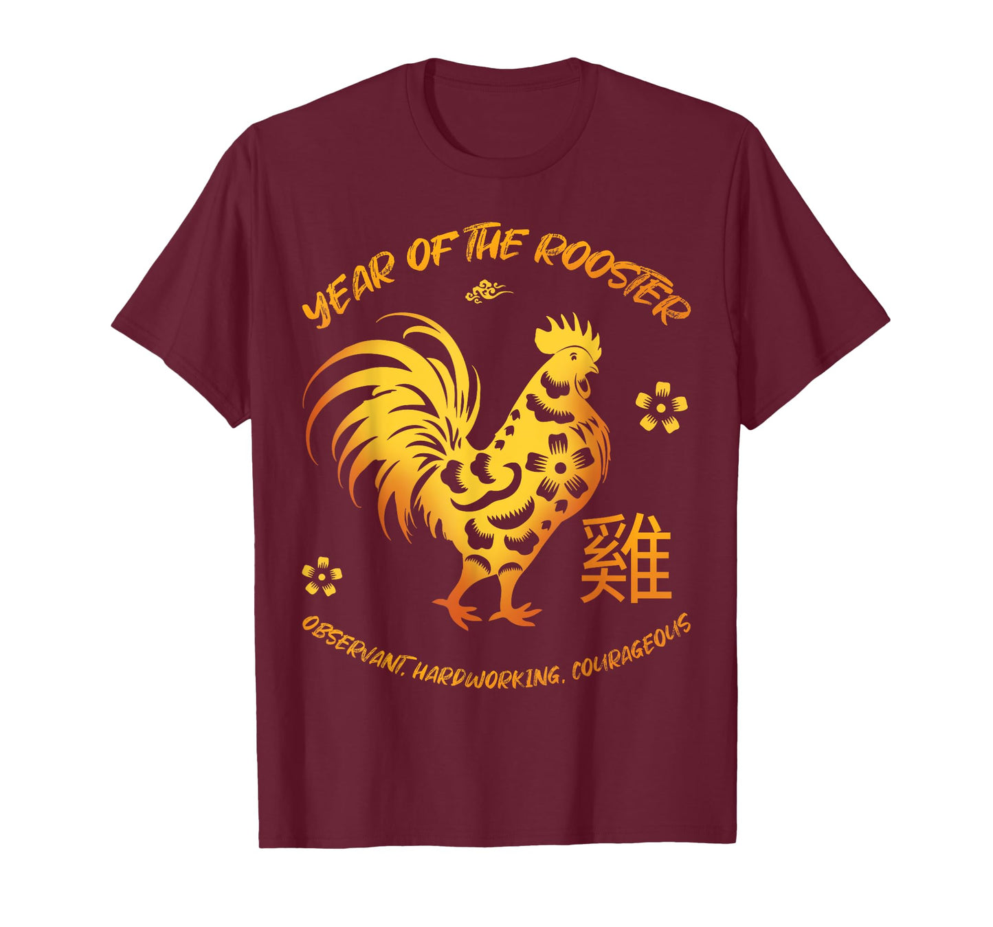 Year Of The Rooster Traits Chinese Zodiac Chinese New Year T-Shirt