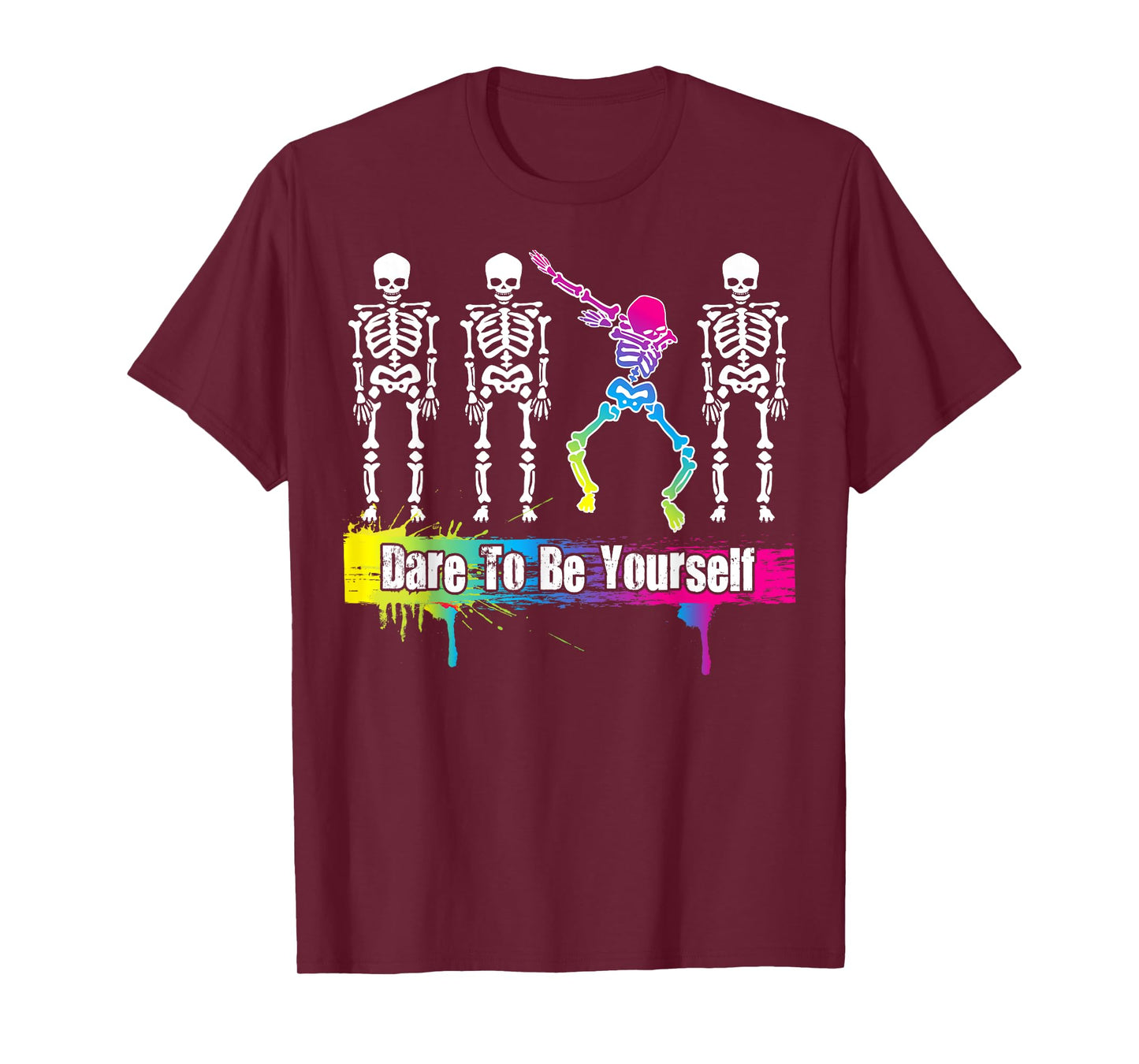 Dare to Be Yourself Shirt | Cute LGBT Pride T-Shirt Gift T-Shirt