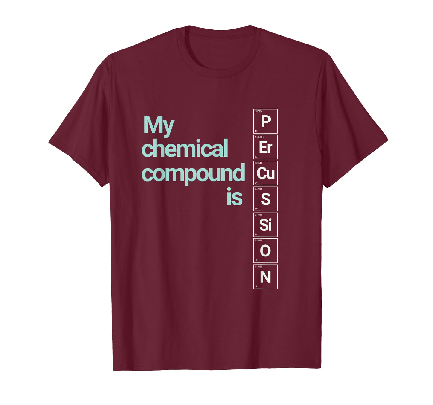Percussion Band Geek My Chemical Compound T-Shirt